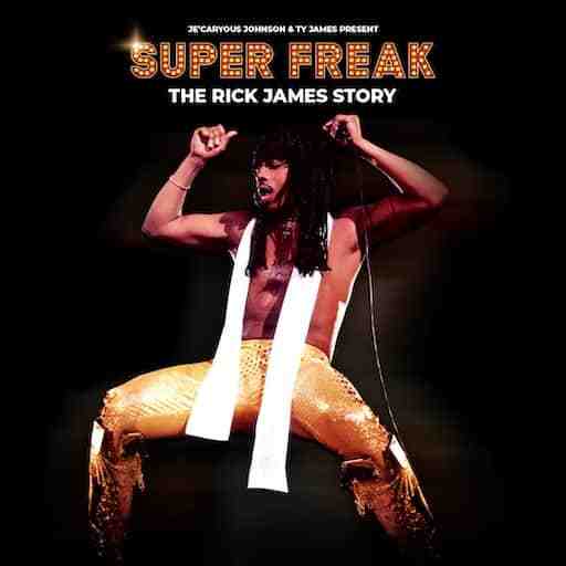 Je'Caryous Johnson's Super Freak: The Rick James Story