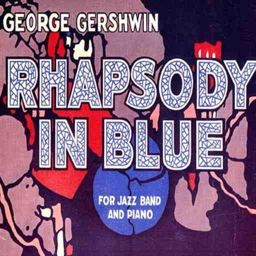 Gershwin's Rhapsody in Blue