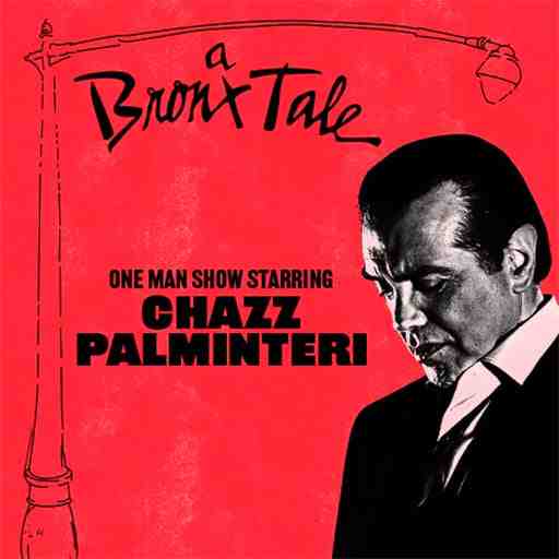 Chazz Palminteri: A Bronx Tale